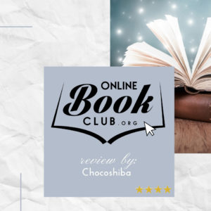 Online Book Club.org Chocoshiba Feature 4 stars