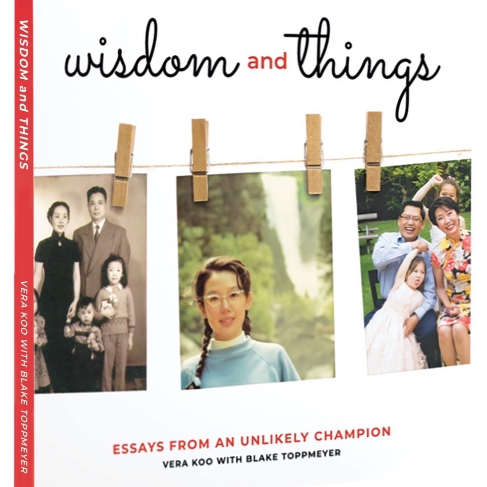 Vera Koo’s  ‘Wisdom and Things’ Now Available